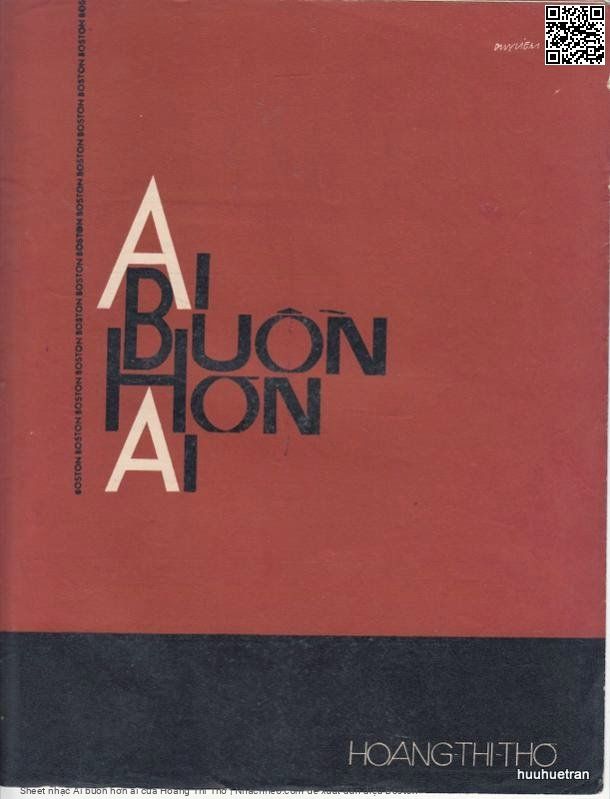 Trang 1 của Sheet nhạc PDF bài hát Ai buồn hơn ai - Hoàng Thi Thơ, Thuở ấy quen  nhau trên đường thanh  vắng. Trong nắng thu  sang, hay mùa trăng  sáng