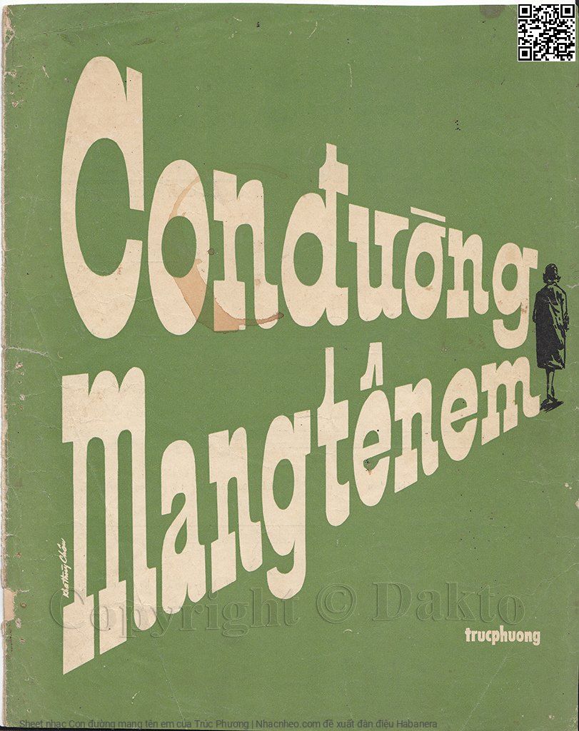 Trang 1 của Sheet nhạc PDF bài hát Con đường mang tên em - Trúc Phương, 1. Trở lại chuyện hai chúng  mình. Khi  em với  anh vừa biết đam  mê Tình yêu tràn  trề