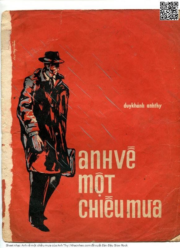 Trang 1 của Sheet nhạc PDF bài hát Anh về một chiều mưa - Anh Thy, Giữa lòng mưa chiều người đã về  đây. Gió bạt núi rừng tìm cánh hoa  phai Người về, quê  hương xanh ngàn  lá