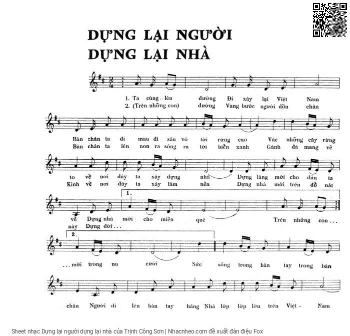 Trang 1 của Sheet nhạc PDF bài hát Dựng lại người dựng lại nhà - Trịnh Công Sơn, 1.  Ta cùng lên  đường,  đi xây lại Việt  Nam. Bàn chân ta đi mau đi sâu vô  tới rừng cao