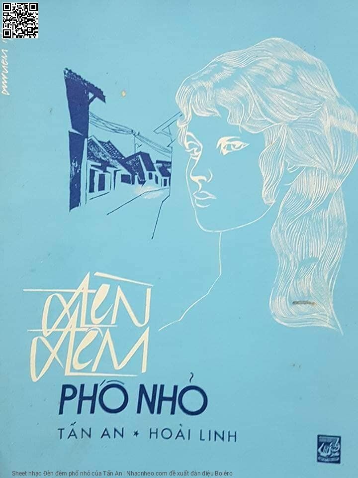 Trang 1 của Sheet nhạc PDF bài hát Đèn đêm phố nhỏ - Tấn An, 1. Đã  lâu rồi đi viễn xứ. Lá  rơi rơi bao lần  thu Gác  trọ nằm nghe gió  đi