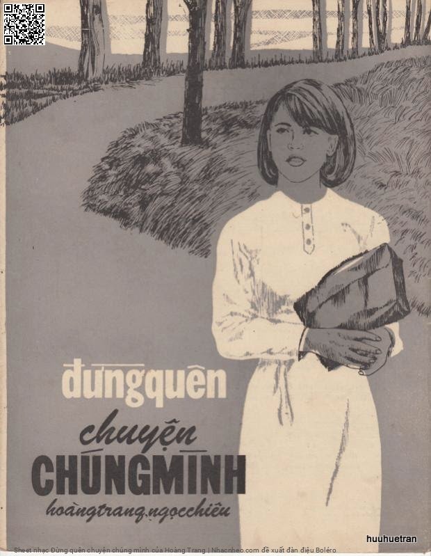 Trang 1 của Sheet nhạc PDF bài hát Đừng quên chuyện chúng mình - Hoàng Trang, Chuyện  từ năm trước lúc trời vào  đông. Ngày  ngày anh đến đón em khi tan  trường