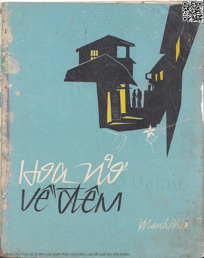 Trang 1 của Sheet nhạc PDF bài hát Hoa nở về đêm - Mạnh Phát, 1. Chuyện từ một  đêm cuối nẻo một  người tiễn một người  đi. Đẹp tựa bài  thơ nở giữa đêm  sương nở tận tâm  hồn