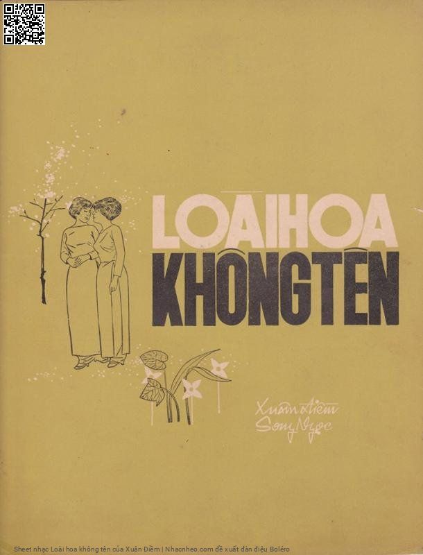 Trang 1 của Sheet nhạc PDF bài hát Loài hoa không tên - Xuân Điềm, Có người hỏi  tôi hoa nở không tàn tên gì đó  anh