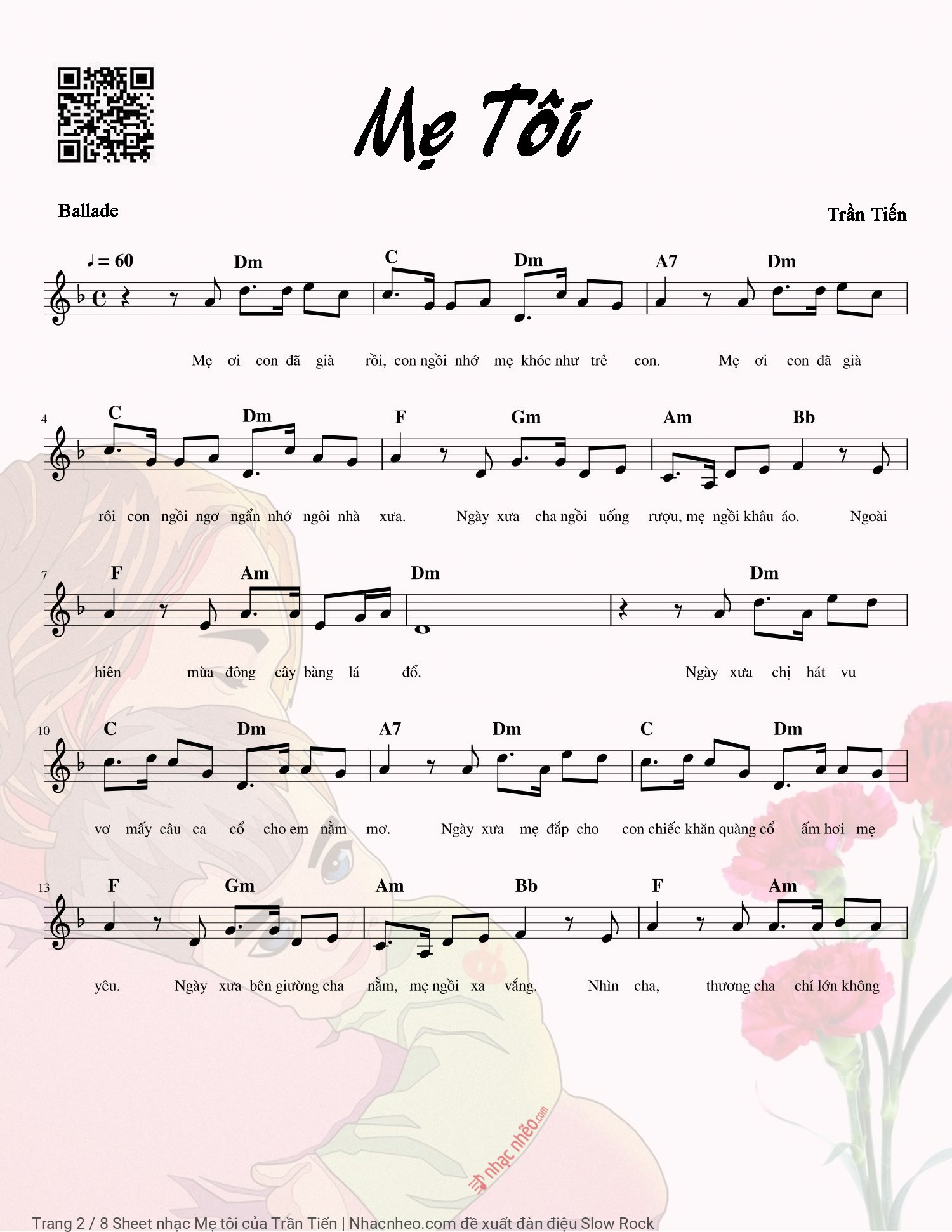 Trang 2 của Sheet nhạc PDF Piano bài hát Mẹ tôi - Trần Tiến, Có sheet Piano đệm hát..  1. Mẹ  ơi con đã già  rồi con ngồi nhớ  mẹ khóc như trẻ  con