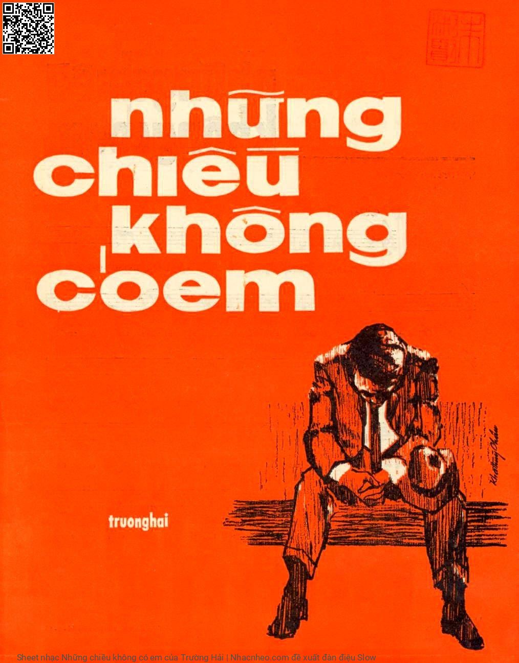 Trang 1 của Sheet nhạc PDF bài hát Những chiều không có em - Trường Hải, 1. Những  chiều không có  em ngõ  hồn sao hoang  vắng. Ôi! Dừng  chân đây, đường  phố cũ ngồi  nhớ tới nhớ  tới