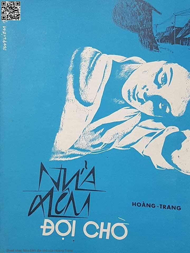 Trang 1 của Sheet nhạc PDF bài hát Nửa đêm đợi chờ - Hoàng Trang, 1. Đêm lắng tâm  tư buông  dài  theo tiếng  thở