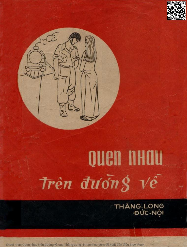 Trang 1 của Sheet nhạc PDF bài hát Quen nhau trên đường về - Thăng Long, 1. Chiều nay có  phải anh ra miền  Trung