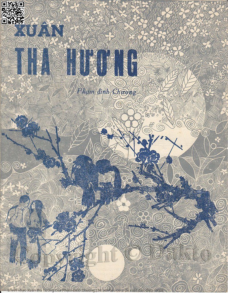 Trang 1 của Sheet nhạc PDF bài hát Xuân tha hương - Phạm Đình Chương, Ngày  xưa xuân thắm quê  tôi. Bao nhánh hoa  đời đẹp  tươi Mẹ  tôi sai uốn cây  cành