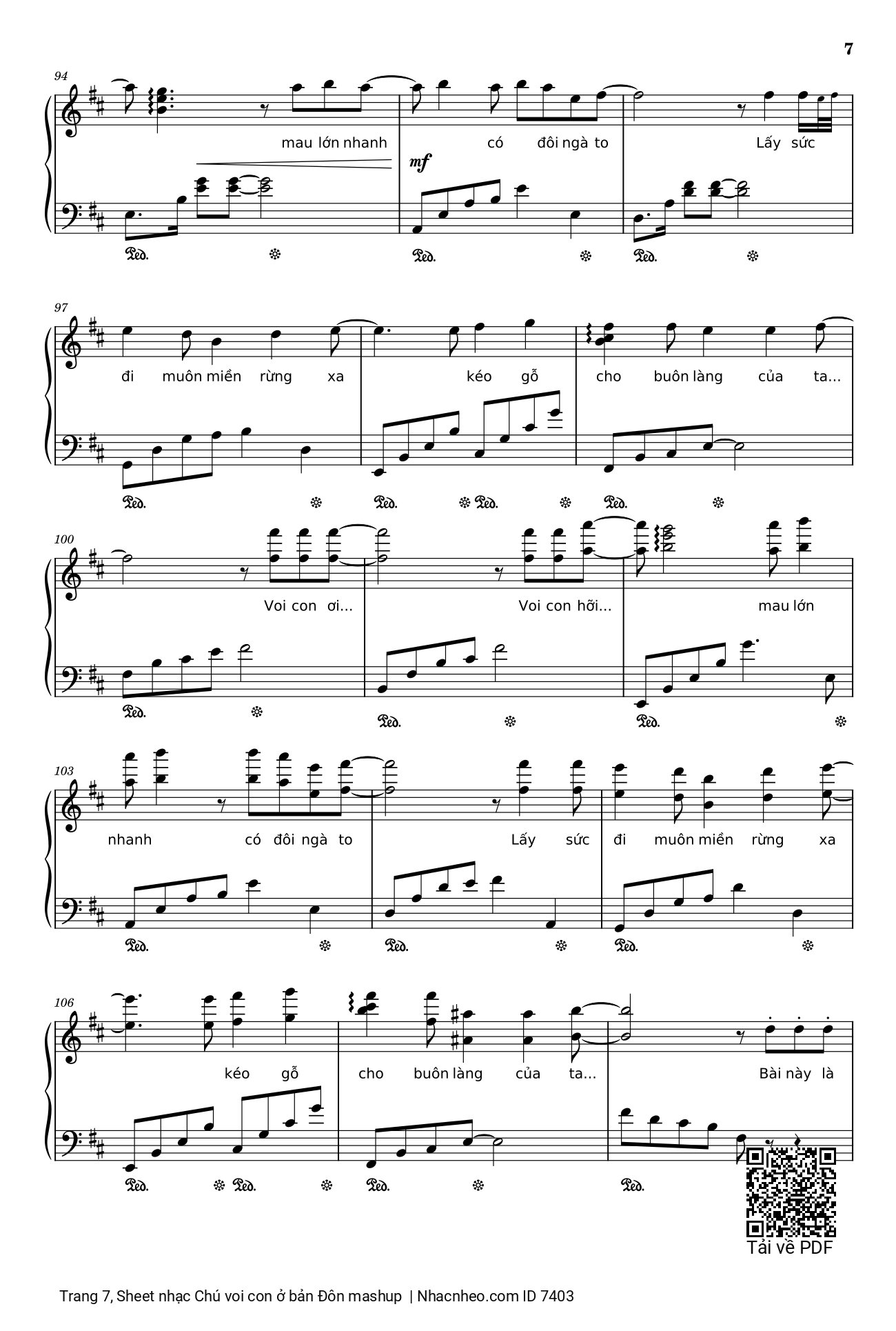 Trang 7 của Sheet nhạc PDF Piano bài hát Chú voi con ở bản Đôn + Một lần Thôi + Anh cứ đi đi + Cầu Vồng Khuyết mashup Piano - Phạm Tuyên, Chú voi con ở bản Đôn + Một lần Thôi + Cầu Vồng Khuyết mashup Piano. Chú voi con ở Bản Đôn Chưa có ngà nên còn trẻ con