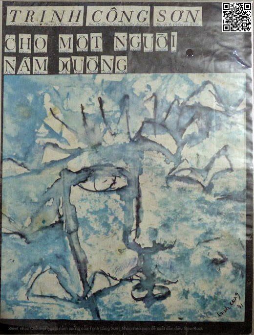 Trang 1 của Sheet nhạc PDF bài hát Cho một người nằm xuống - Trịnh Công Sơn, 1. Anh nằm  xuống sau một lần đã đến  đây. Đã vui  chơi trong cuộc đời  này Đã bay  cao trong vòm trời  đầy