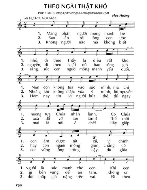 Theo Ngài Thật Khó